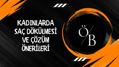 Kadinlarda Sac Dokulmesi Ve Cozum Onerileri