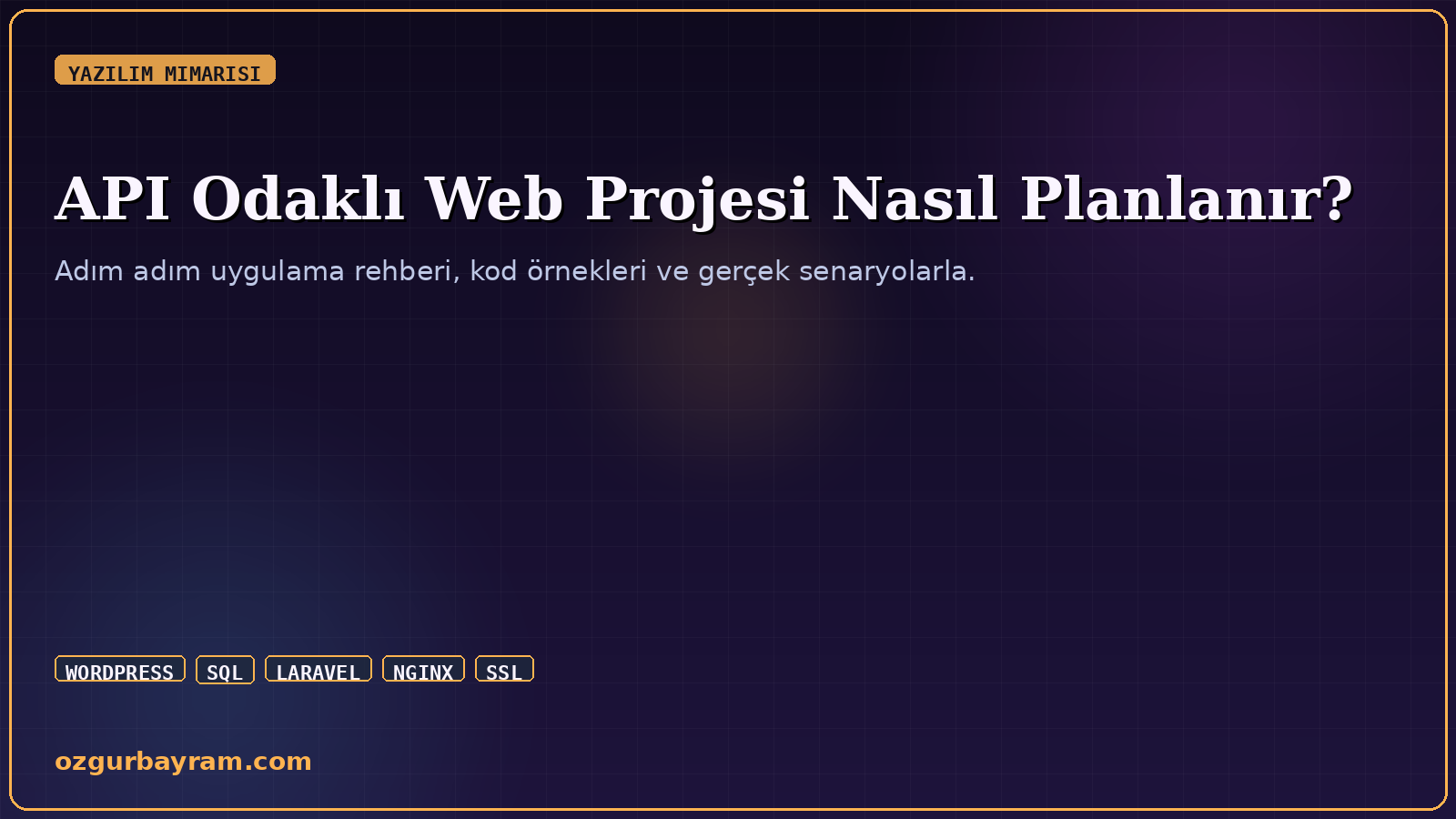 API Odaklı Web Projesi Nasıl Planlanır?