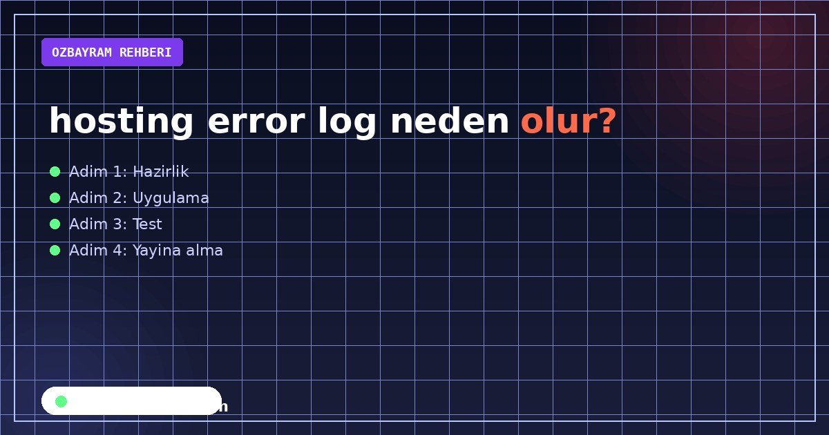 hosting error log neden olur?
