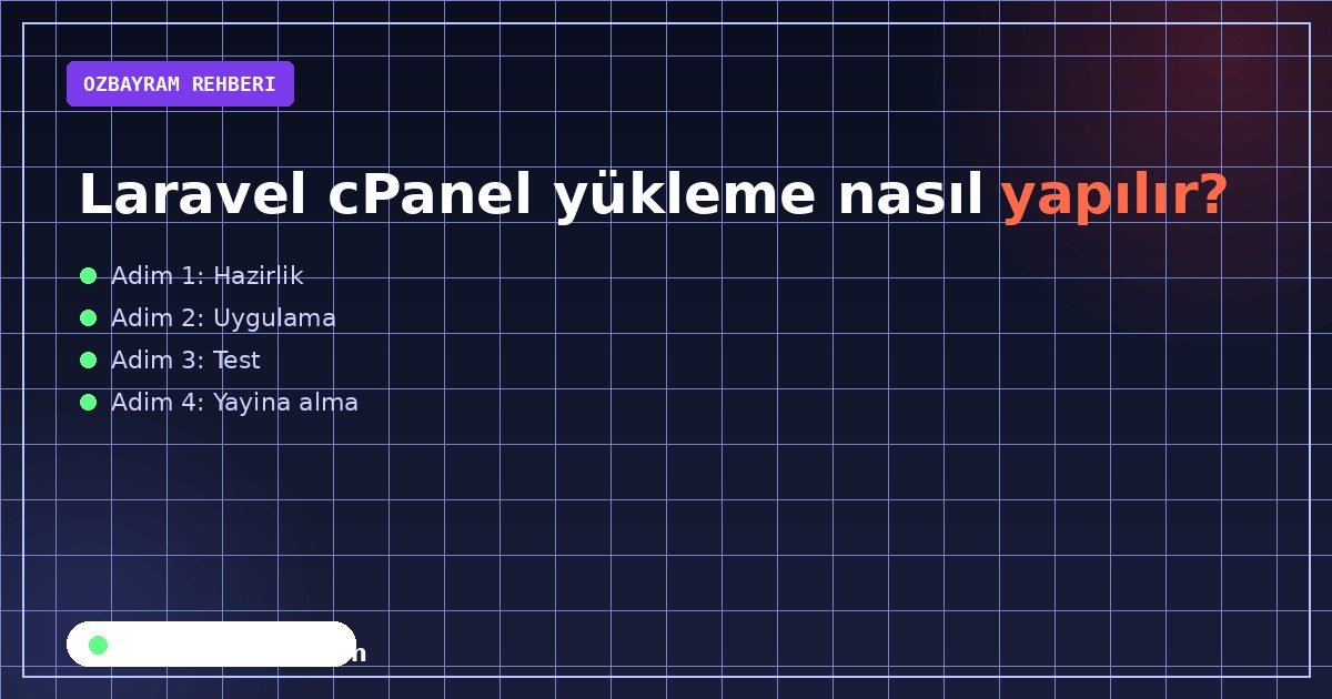 Laravel cPanel yükleme nasıl yapılır?