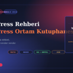 WordPress Ortam Kutuphanesi Yavassa Ne Yapilmali?