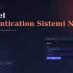 Laravel Authentication Sistemi Nasıl Kurulur?