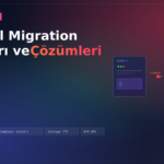 Laravel Migration Hataları ve Çözümleri