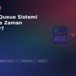 Laravel Queue Sistemi Nedir, Ne Zaman Kullanılır?