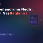 DNS Yönlendirme Nedir, Domain Nasıl Bağlanır?