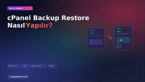 cPanel Backup Restore Nasıl Yapılır?