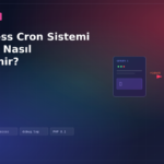 WordPress Cron Sistemi Nedir ve Nasıl Düzenlenir?