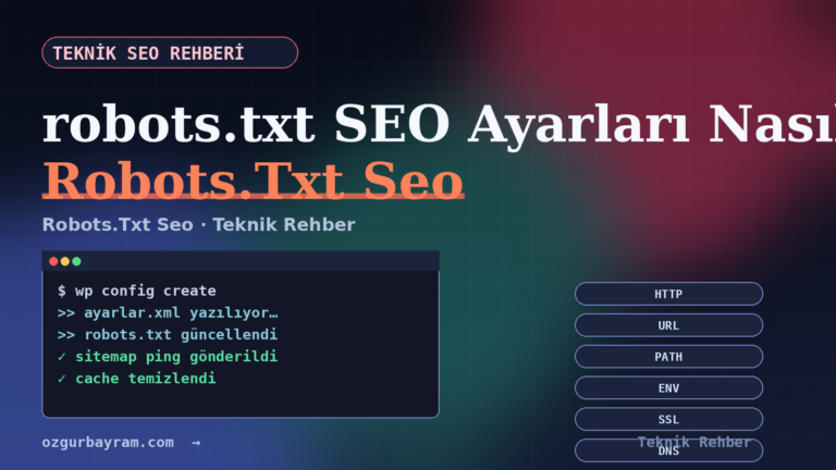 robots.txt SEO Ayarları Nasıl Yapılır?