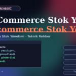 WooCommerce Stok Yönetimi Nasıl Yapılır?