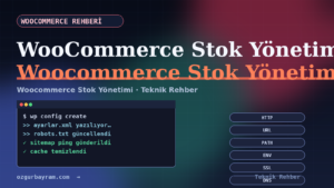 WooCommerce stok yönetimi