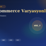 WooCommerce Varyasyonlu Ürün Ekleme Rehberi