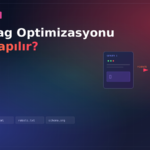 Title Tag Optimizasyonu Nasıl Yapılır?