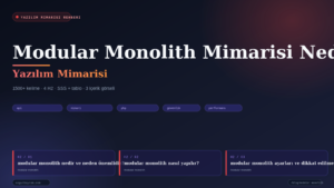 Modular Monolith Mimarisi Nedir?